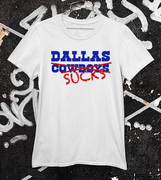 Dallas Sucks | Tee