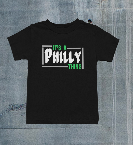 Its a philly thing toddler t shirt