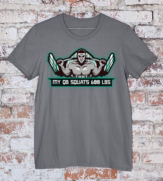 My QB squats 600 - dark grey tee