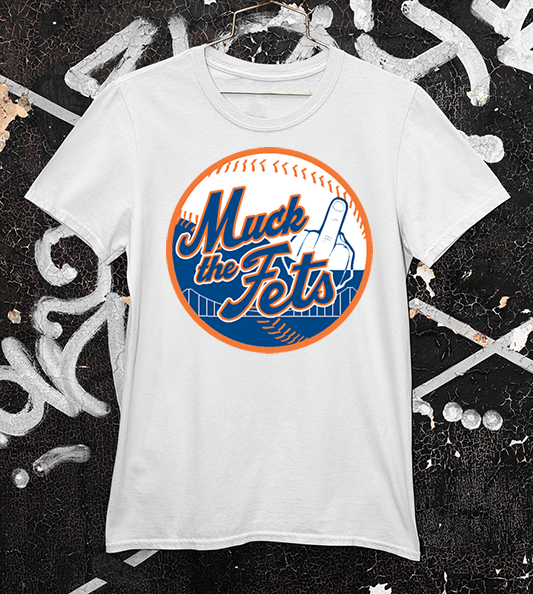 Muck The Fets | Tee