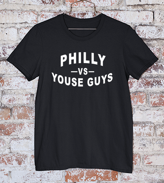 Philly vs Youse Guys Black Tee with white ink