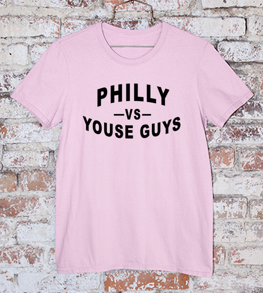 Philly vs Youse Guys Pink Tee with black ink