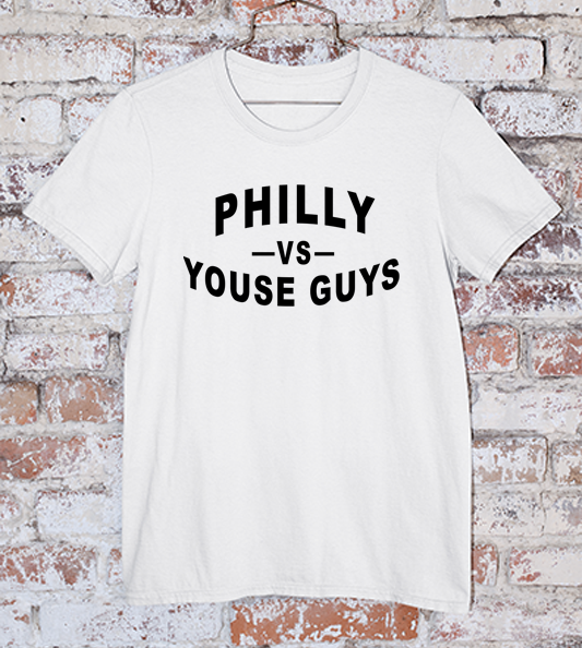 Philly vs Youse Guys White Tee with black ink